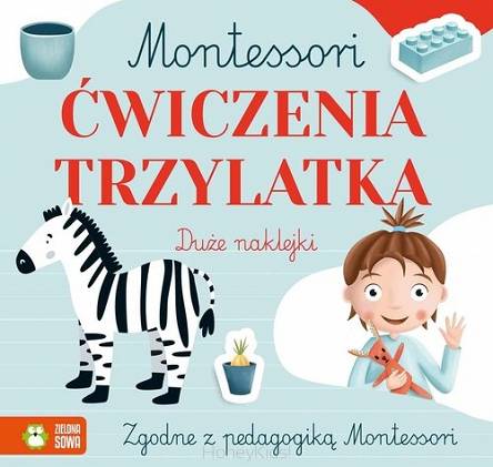 WydMontessori. Ćwiczenia trzylatka Wydawnictwo Zielona Sowa