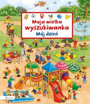 Moja wielka wyszukiwanka. Mój dzień Wydawnictwo Papilon